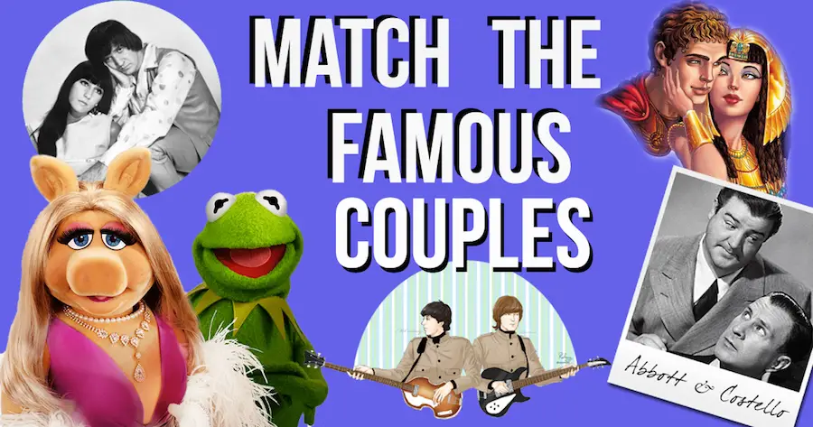 Match the Famous Couples - Quiz | Activities for Seniors