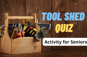 Tool shed Quiz Trivia for seniors